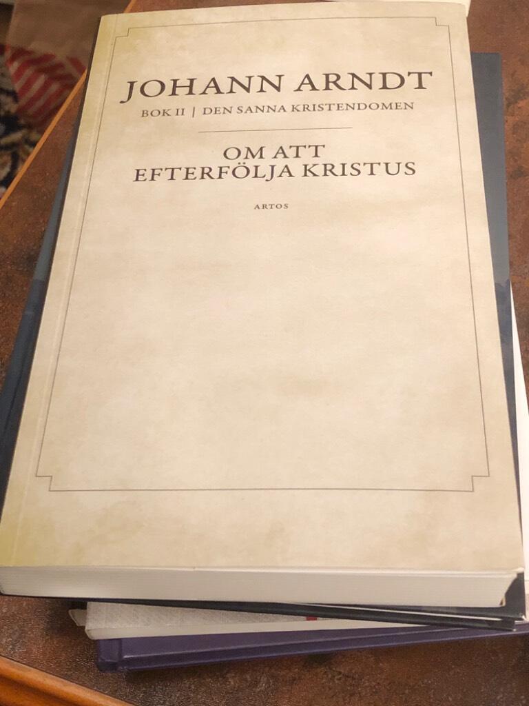 Om att efterf&ouml;lja Kristus - bok 2 ur Den sanna kristendomen
