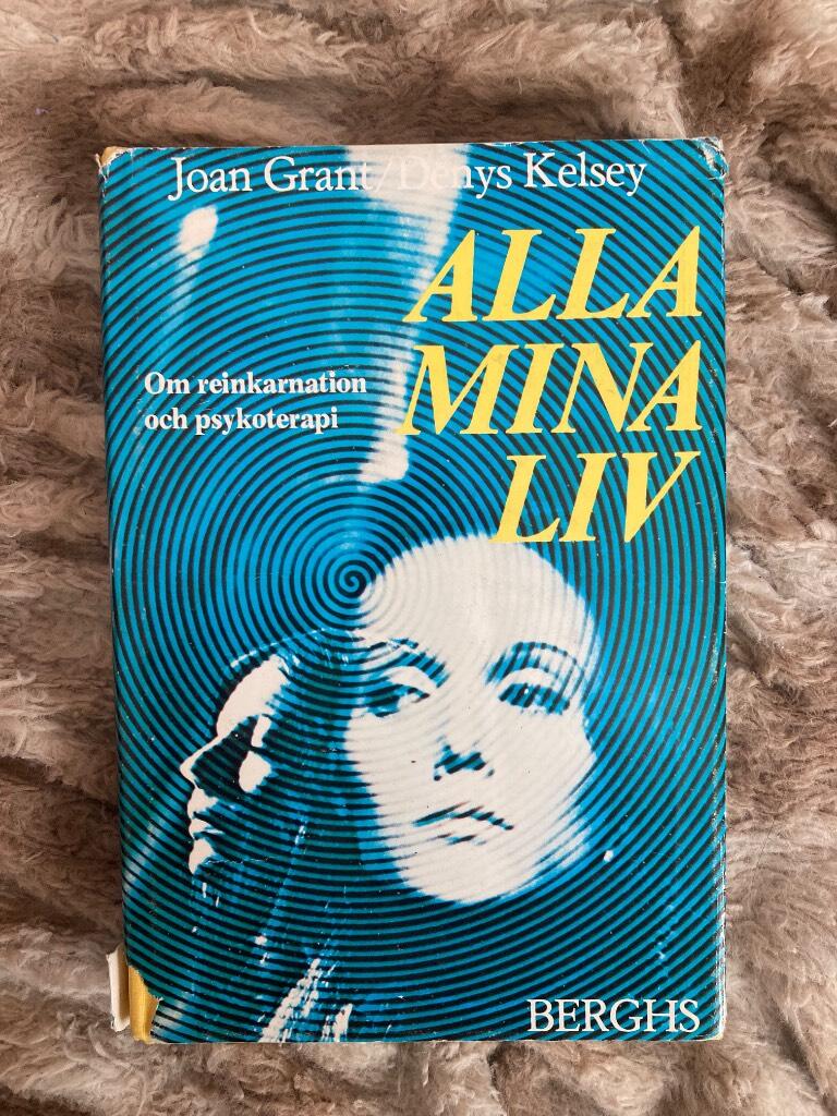 Alla mina liv : om reinkarnation och psykoterapi