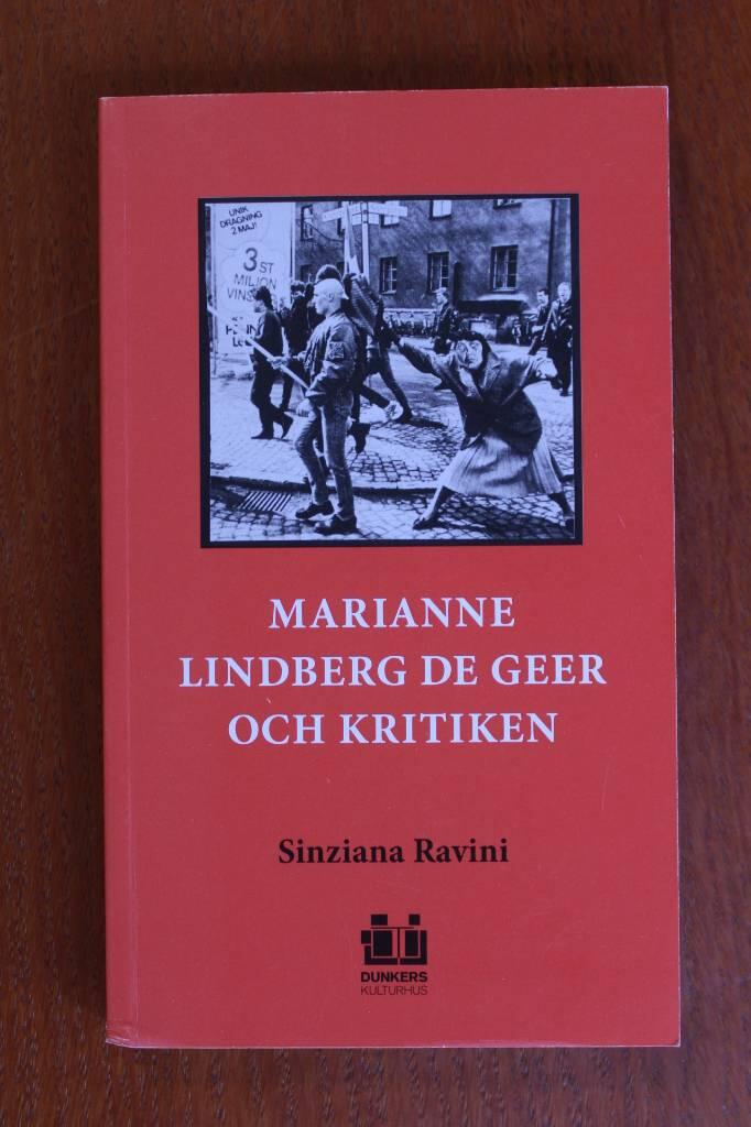 Marianne Lindberg De Geer och kritiken