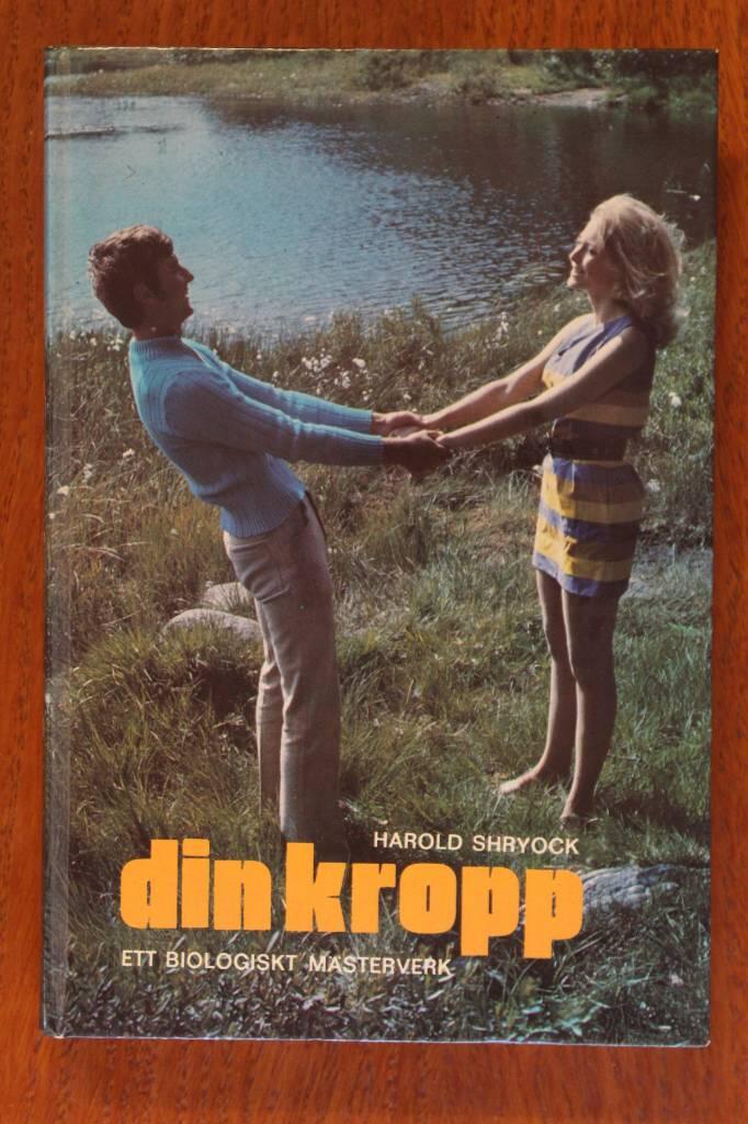 Din kropp ett biologiskt m&auml;sterverk