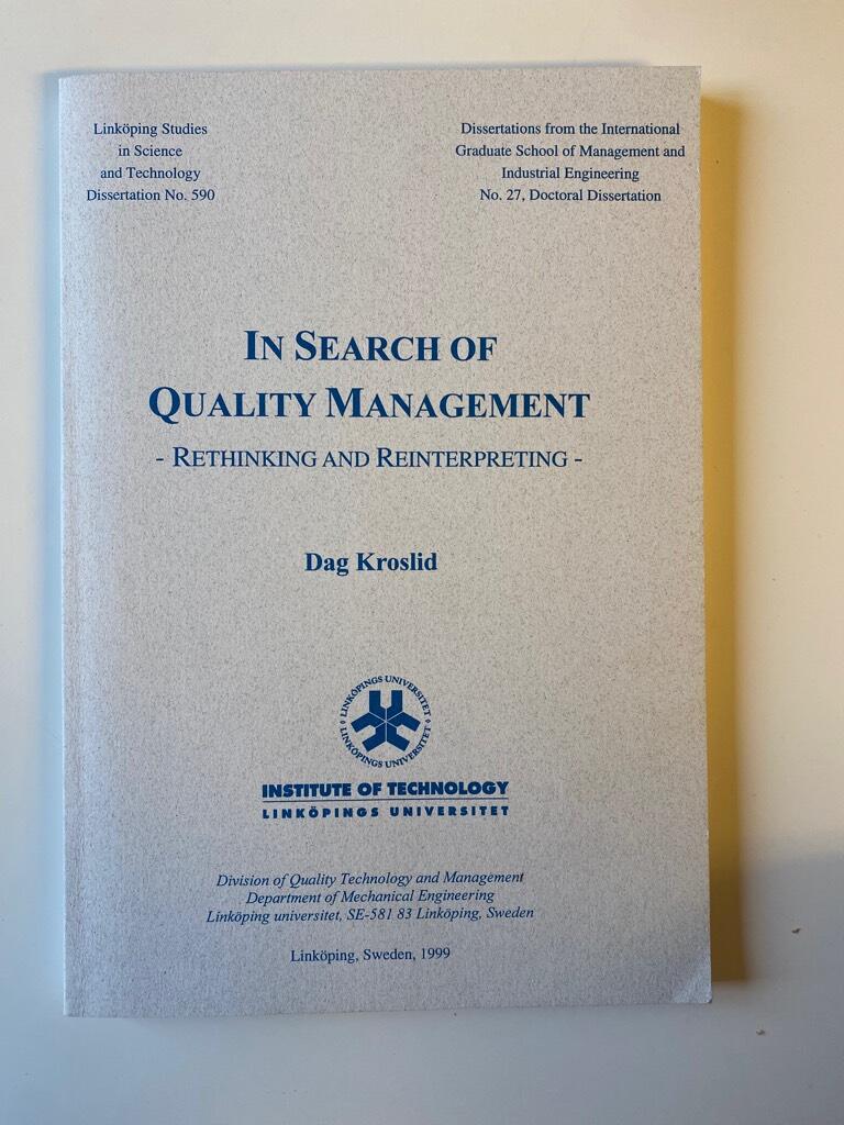 In search of quality management : rethinking and reinterpreting