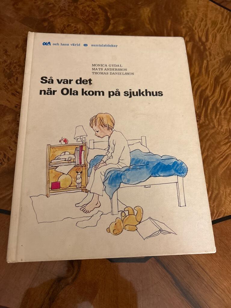 Så var det när Ola kom på sjukhus
