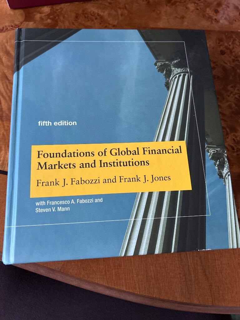 Foundations of global financial markets and institutions