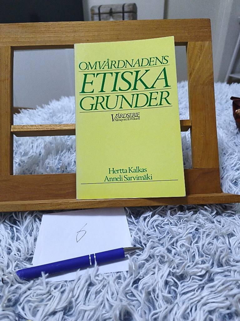 Omv&aring;rdnadens etiska grunder