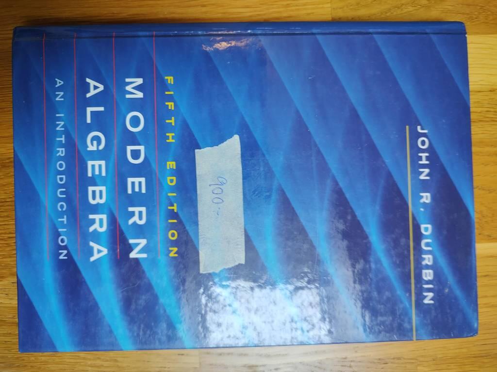 Modern Algebra: An Introduction, 5th Edition