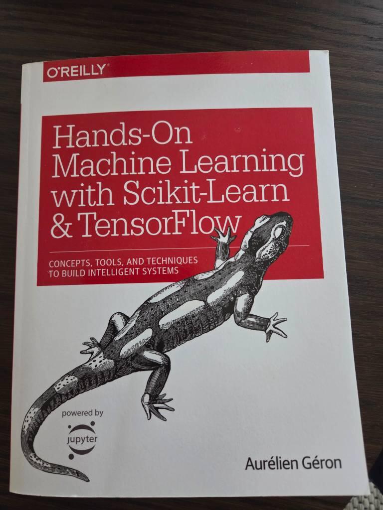 Hands-On Machine Learning with Scikit-Learn and TensorFlow