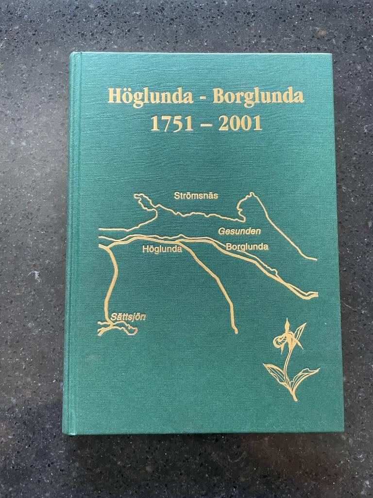 H&ouml;glunda-Borglunda 1751-2001