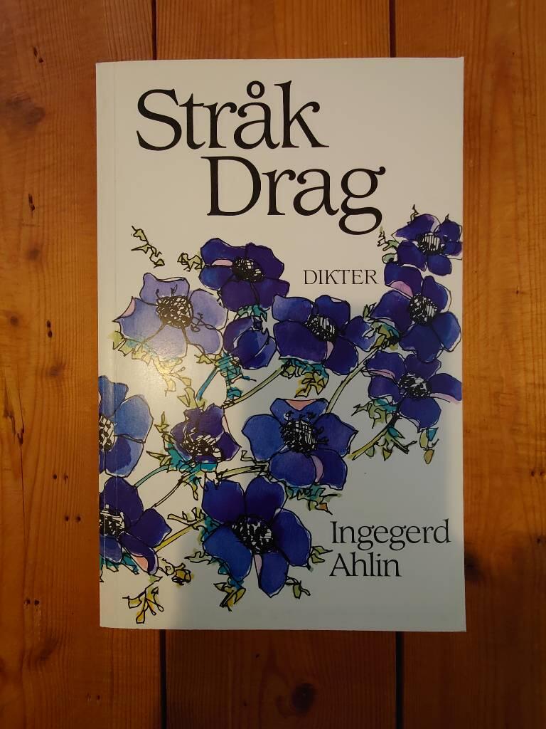 Str&aring;kdrag : [dikter]