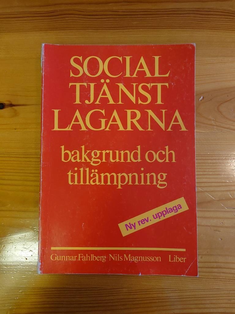 Socialtj&auml;nstlagarna : bakgrund och till&auml;mpning