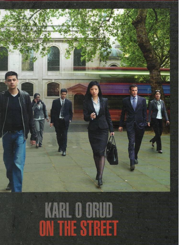 Karl O Orud - on the street