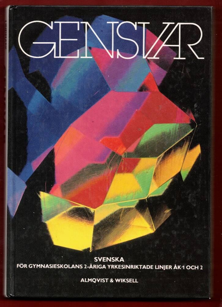 Gensvar : svenska f&ouml;r gymnasieskolans 2-&aring;riga yrkesinriktade linjer &aring;k 1 och 2