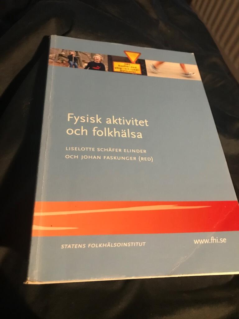 Fysisk aktivitet och folkh&auml;lsa [Elektronisk resurs]