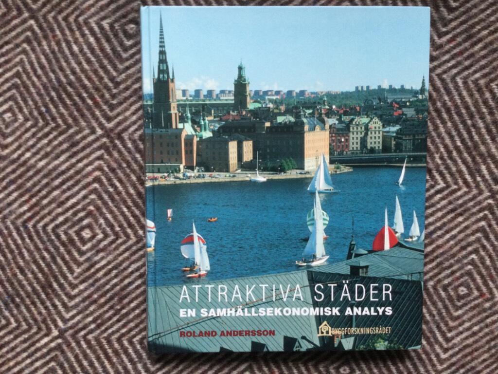 Attraktiva st&auml;der - en samh&auml;llsekonomisk analys
