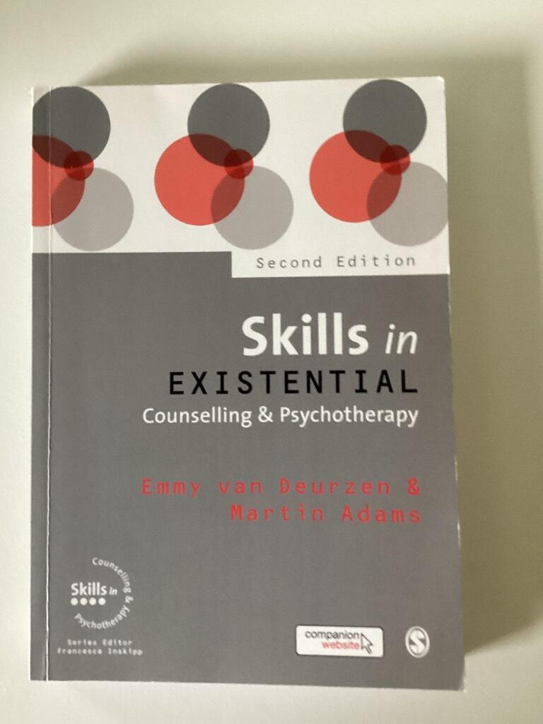 Skills in existential counselling & psychotherapy