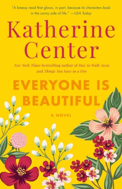 Everyone is beautiful - a novel