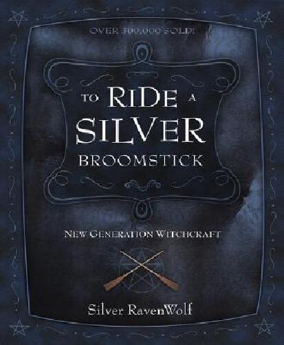 To ride a silver broomstick - new generation witchcraft