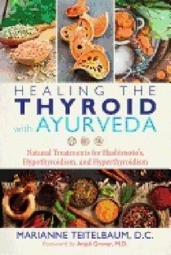 Healing the Thyroid with Ayurveda