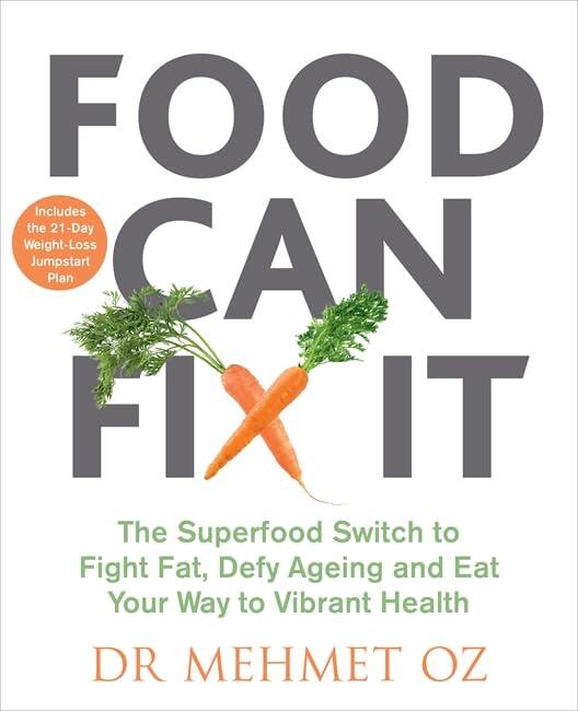 Food can fix it - the superfood switch to fight fat, defy ageing and eat yo