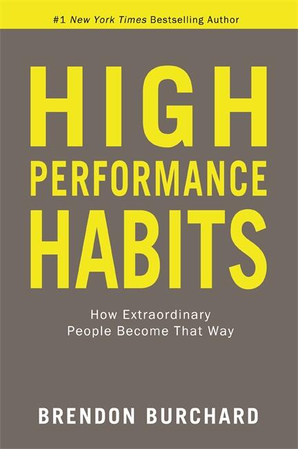 High Performance Habits