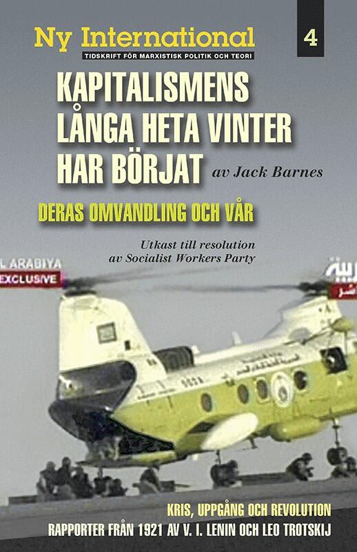 Kapitalismens l&aring;nga heta vinter har b&ouml;rjat