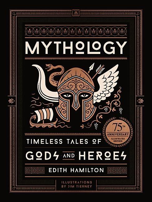 Mythology - timeless tales of gods and heroes