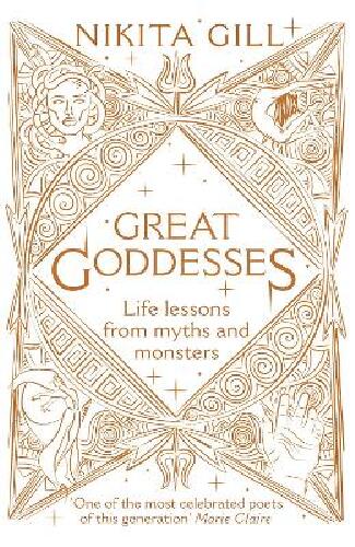 Great goddesses - life lessons from myths and monsters