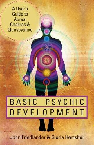 Basic psychic development - a users guide to auras, chakras & clairvoyance