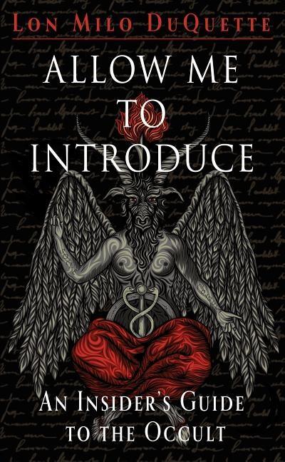 Allow me to introduce - an insider's guide to the occult