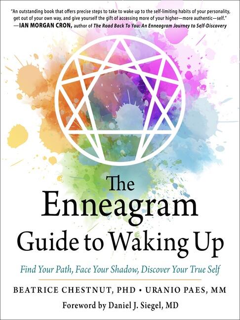 The enneagram guide to waking up - find your path, face your shadow, discover your true self