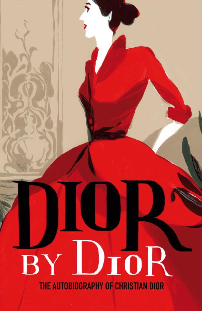 Dior by dior - the autobiography of christian dior