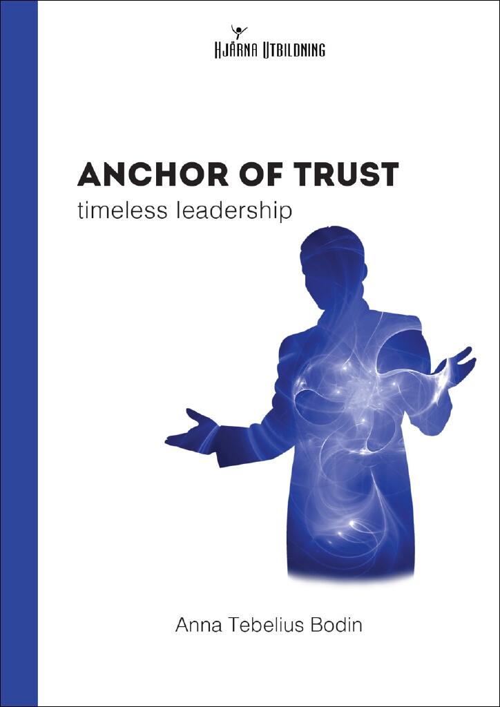 Anchor of trust - timeless leadership