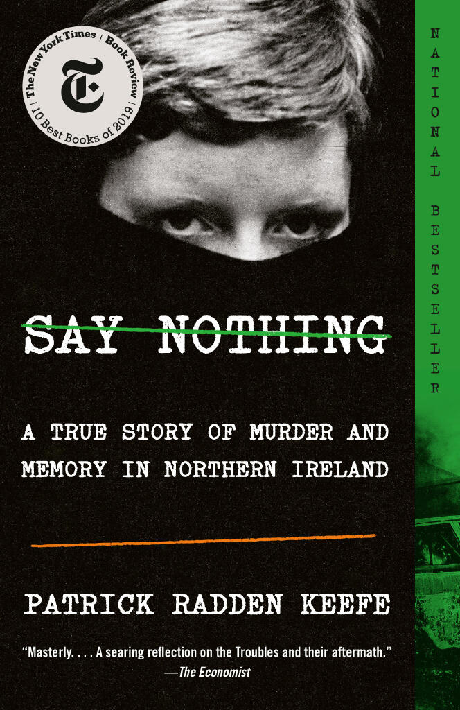 Say nothing - a true story of murder and memory in Northern Ireland