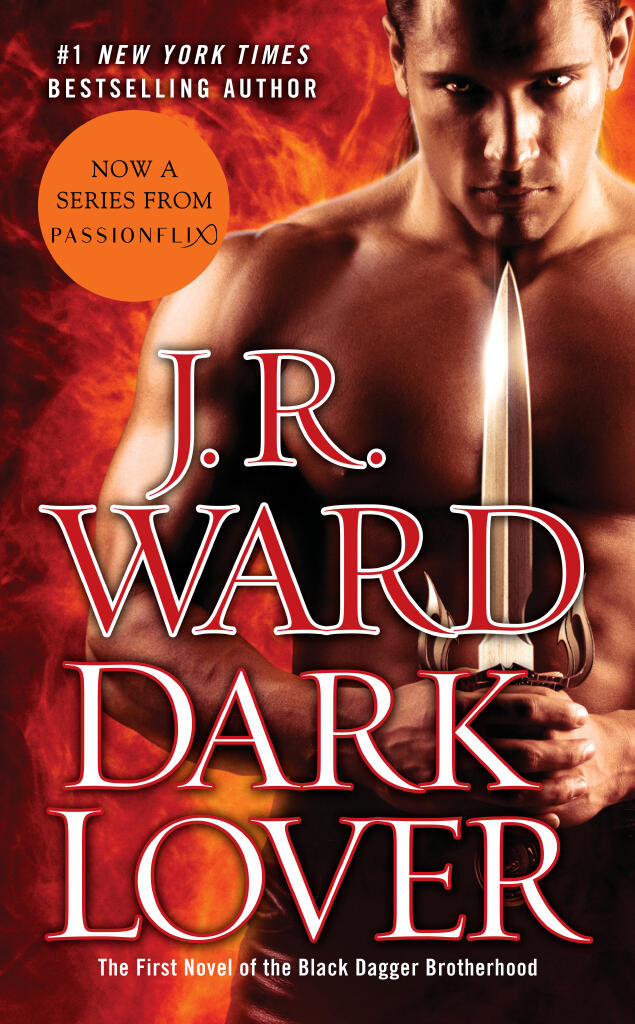 Dark lover - the first novel of the Black Dagger Brotherhood