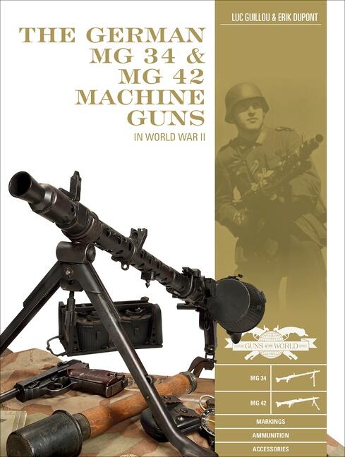 The German MG 34 & MG 42 machine guns in World War II