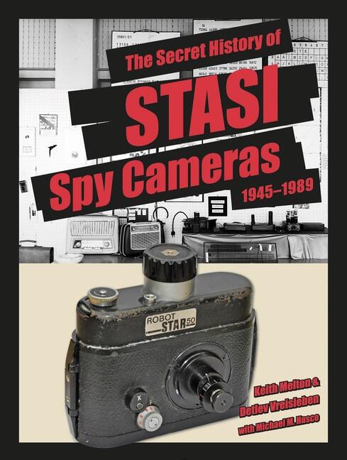The Secret History Of Stasi Spy Cameras - 1950&ndash;1990
