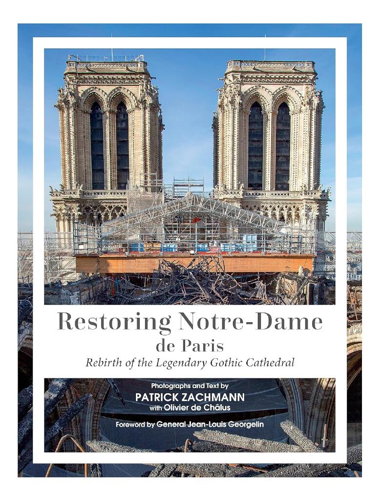 Restoring  Notre-Dame de Paris - rebirth of the legendary gothic cathedral