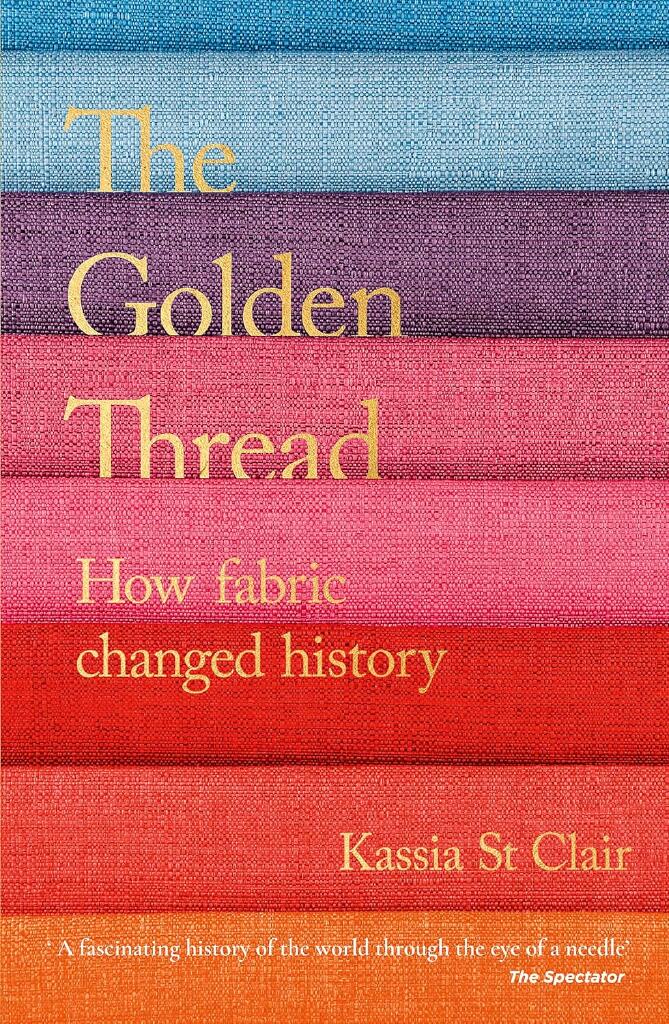 The golden thread - how fabric changed history