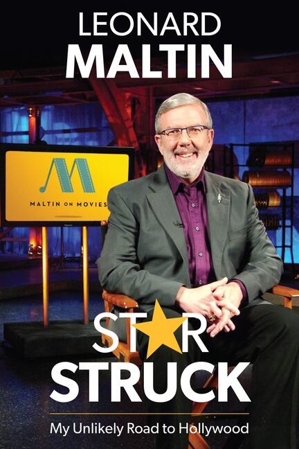 Starstruck - my unlikely road to Hollywood