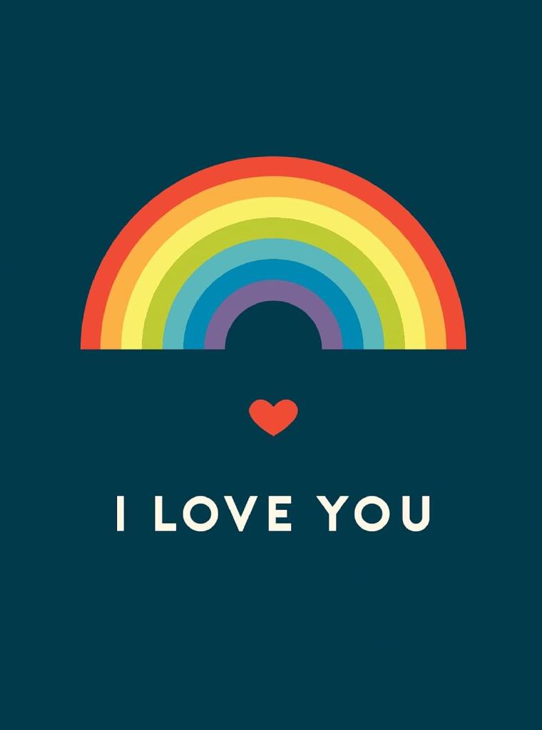 I Love You - Romantic Quotes for the LGBTQ+ Community