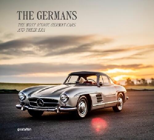 The Germans beautiful machines - the most iconic German cars and their era