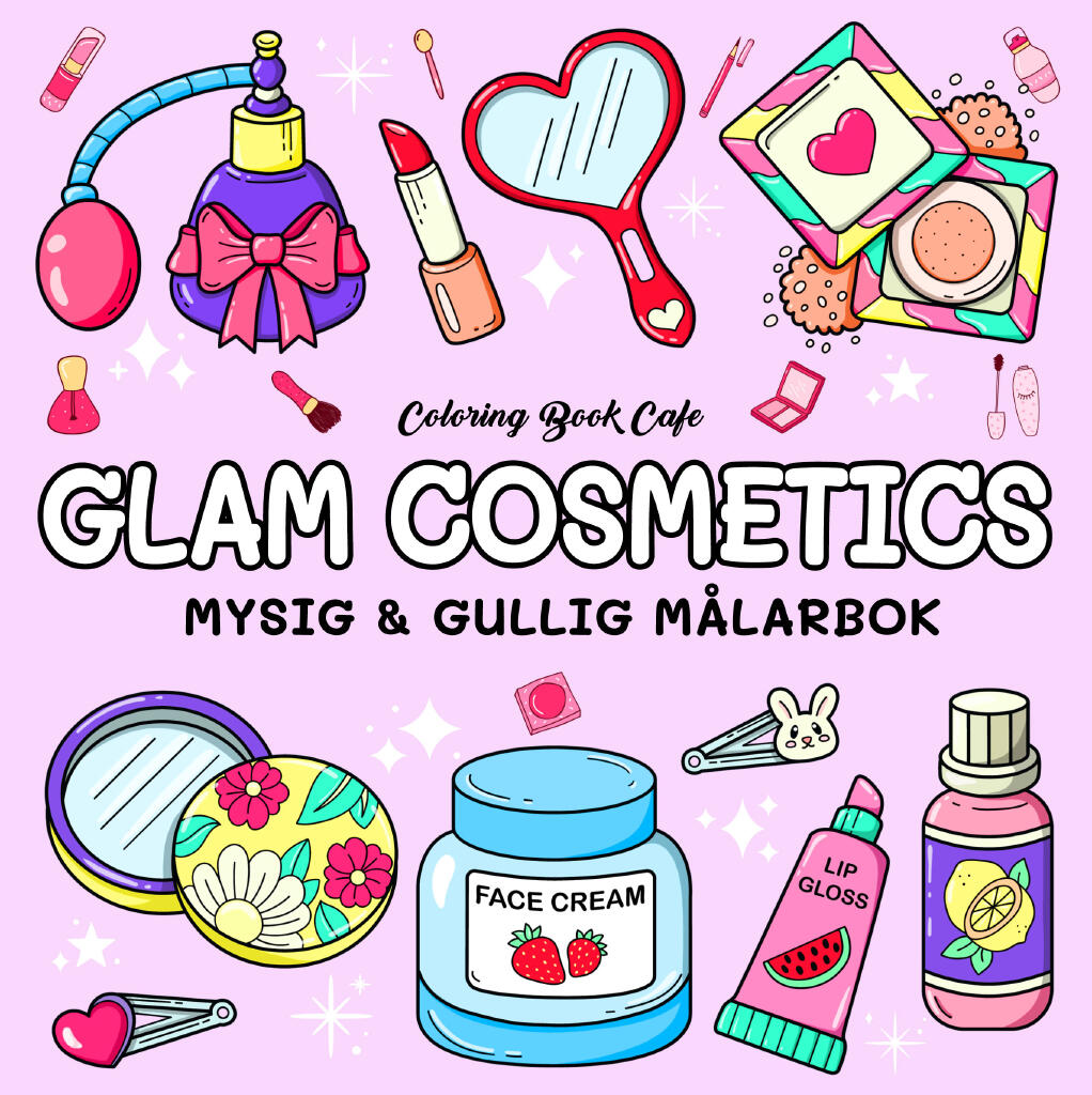 Glam Cosmetics. Mysig och gullig Cozy Coloring m&aring;larbok fr&aring;n Coloring Book Cafe