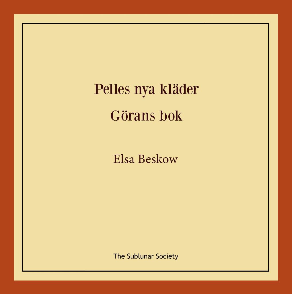 Pelles nya kl&auml;der ; G&ouml;rans bok