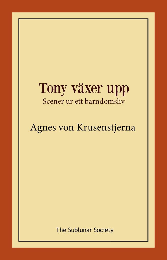 Tony v&auml;xer upp - scener ur ett barndomsliv
