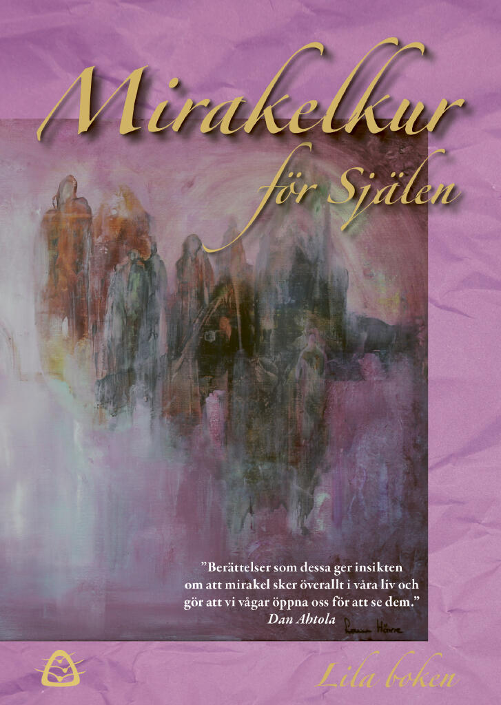Mirakelkur f&ouml;r Sj&auml;len &ndash; Lila boken