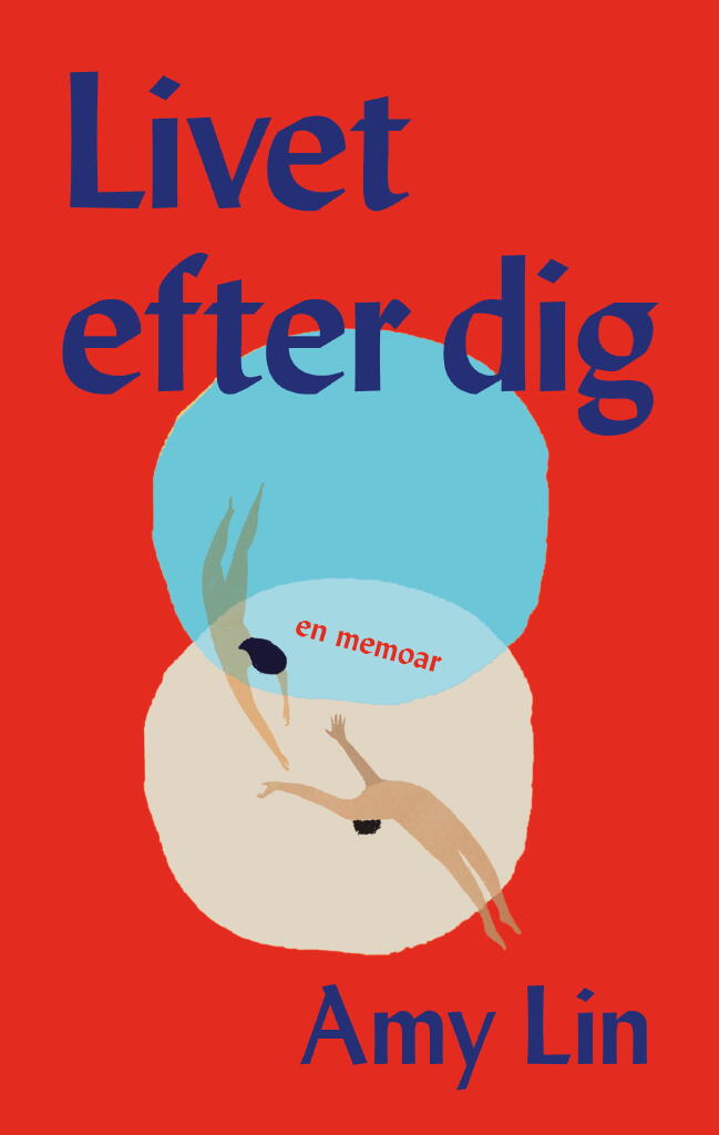 Livet efter dig - en memoar