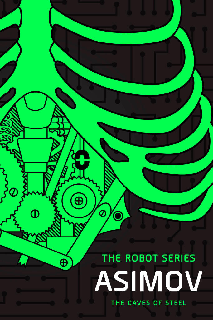 The Caves of Steel - The Robot Series