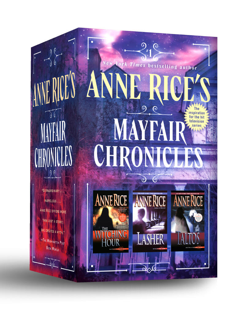 Anne Rice's Mayfair Chronicles - 3-Book Boxed Set: The Mayfair Witches, Lasher, and Taltos