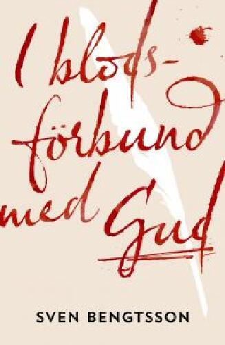 I blodsf&ouml;rbund med Gud