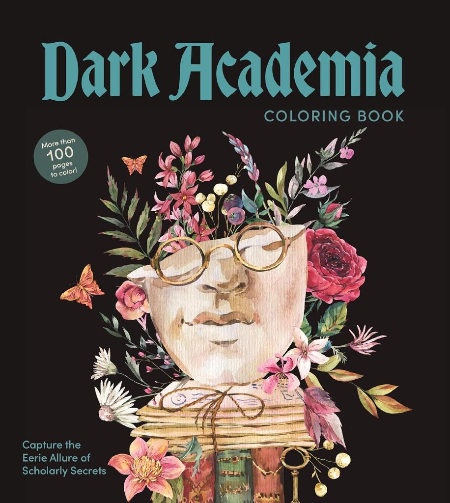 Dark Academia Coloring Book - Capture the Eerie Allure of Scholarly Secrets