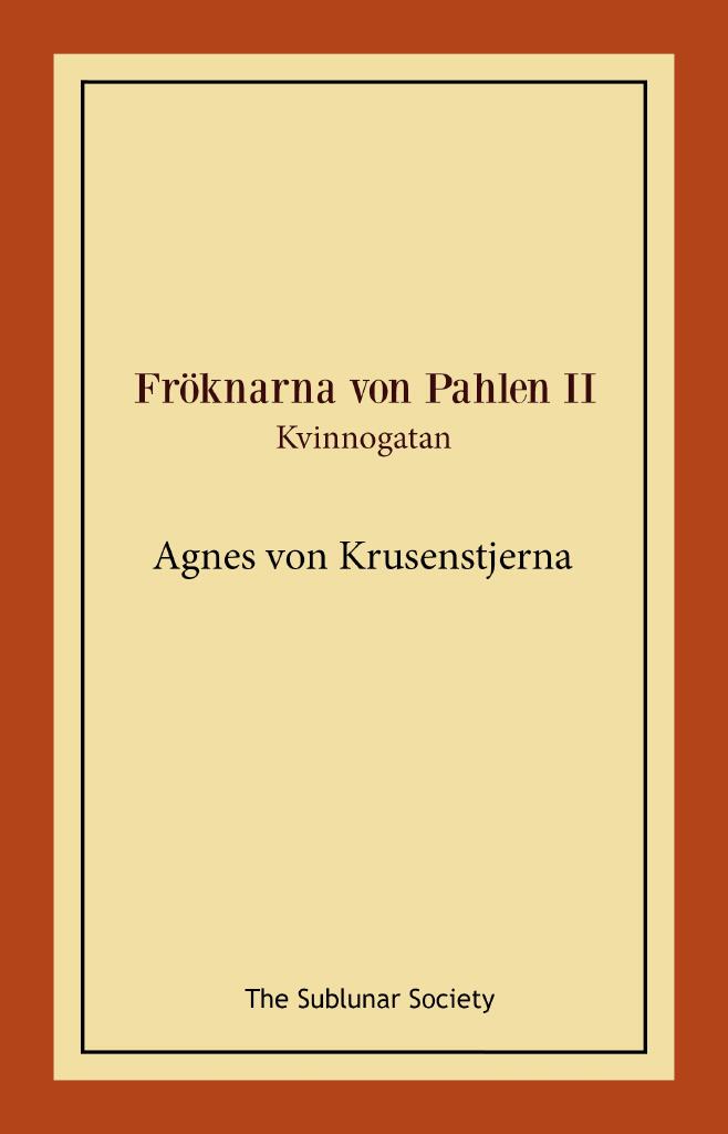 Fr&ouml;knarna von Pahlen. Kvinnogatan